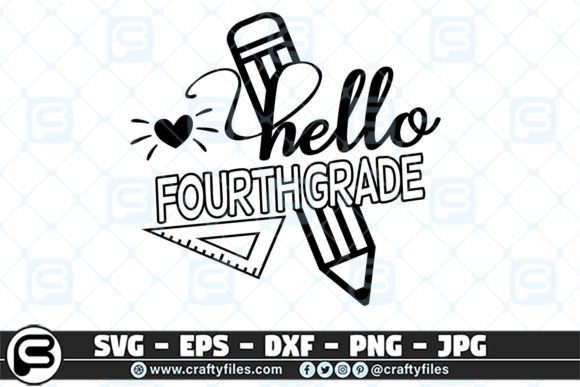 Back to School Hello 4th Grade School: Creative SVG Designs for Every Grade