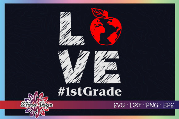 Love 1st Grade Back to School Graphic: A Creative Resource for Personalized Projects